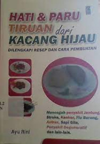 Image of HATI DAN PARU TIRUAN DARI KACANG HIJAU DILENGKAPI RESEP DAN CARA PEMBUATAN