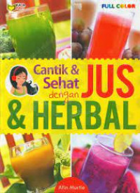 Image of Cantik & Sehat dengan Jus & Herbal