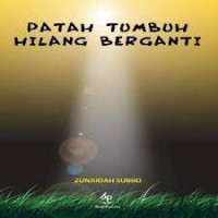 Image of PATAH TUMBUH HILANG BERGANTI
