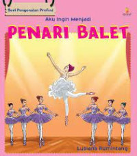 Image of AKU INGIN MENJADI PENARI BALET