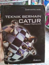 Image of TEKNIK BERMAIN CATUR (TINGKAT PERMULAAN)