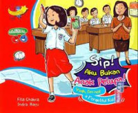 Image of Sip! Aku Bukan Anak Pelupa!