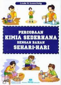 Image of PERCOBAAN KIMIA SEDERHANA DENGAN BAHAN SEHARI-HARI