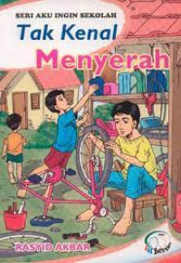 Image of TAK KENAL MENYERAH