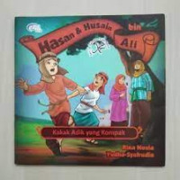Image of HASAN DAN HUSAIN BIN ALI : KAKAK ADIK YANG KOMPAK