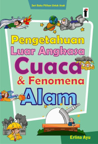 Image of PENGETAHUAN LUAR ANGKASA CUACA DAN FENOMENA ALAM