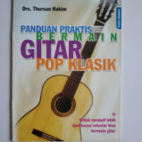 Image of PANDUAN PRAKTIS BERMAIN GITAR POP KLASIK