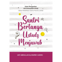 Image of SANTRI BERTANYA USTADZ MENJAWAB