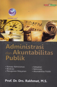Image of Administrasi dan akuntabilitas publik