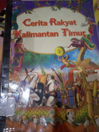 Image of CERITA RAKYAT KALIMANTAN TIMUR