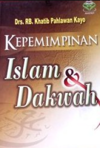 Image of KEPEMIMPINAN ISLAM & DAKWAH