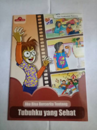 Image of Aku bisa bercerita tentang : tubuhku yang sehat