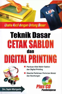 Image of TEKNIK DASAR CETAK SABLON DAN DIGITAL PRINTING
