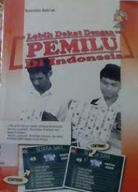 Image of LEBIH DEKAT DENGAN PEMILU DI INDONESIA
