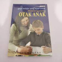 Image of GAYA BELAJAR YANG TEPAT UNTUK MERANSANG OTAK ANAK