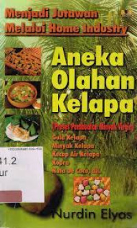 Image of MENJADI JUTAWAN MELALUI HOME INDUSTRY ANEKA OLAHAN KELAPA