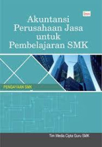 Image of AKUNTANSI PERUSAHAAN JASA UNTUK PEMBELAJARAN SMK