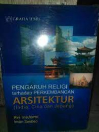 Image of Pengaruh religi terhadap perkembangan arsitektur
