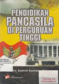 Image of PENDIDIKAN PANCASILA UNTUK PERGURUAN TINGGI