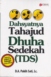 Image of Dahsyatnya tahajud, dhuha sedekah (TDS)
