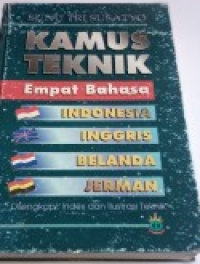 Image of Kamus teknik empat bahasa : Indonesia-Inggris-Belanda-Jerman :