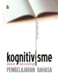 Image of Kognitivisme dalam metodologi pembelajaran bahasa