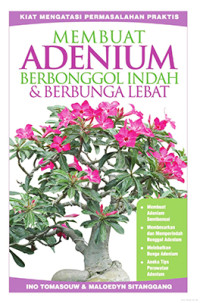 Image of MEMBUAT ADENIUM BERBONGGOL INDAH & BERBUNGA LEBAT