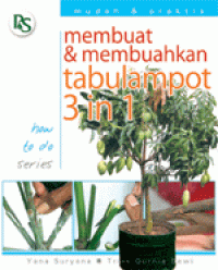 Image of Membuat dan membuahkan tabulampot 3 in 1