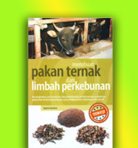 Image of MEMBUAT PAKAN TERNAK DARI LIMBAH PERKEBUNAN