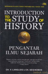 Image of Introduction to the study of history = pengantar ilmu sejarah