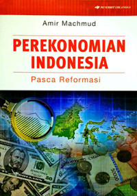 Image of PEREKONOMIAN INDONESIA/PASCA REFORMASI