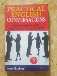 Image of PRATICAL ENGLISH CONVERSATIONS  : percakapan praktis bahasa Inggris sehari-hari 2