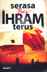 Image of Serasa berihram terus