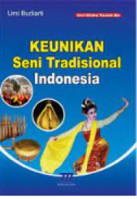 Image of KEUNIKAN SENI TRADISIONAL INDONESIA