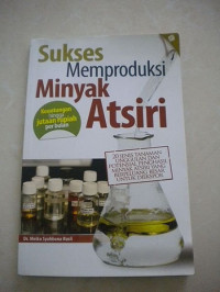 Image of Sukses memproduksi minyak atsiri
