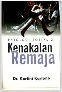 Image of PATOLOGI SOSIAL 2 KENAKALAN REMAJA